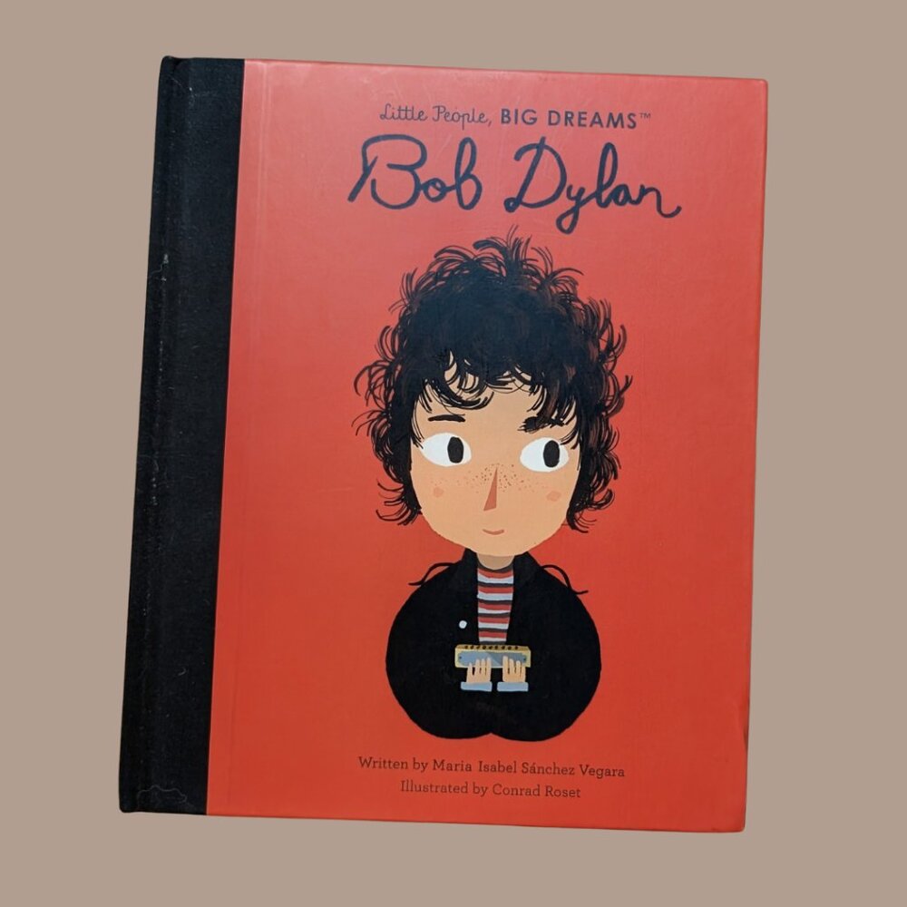 BOGO Little People, BIG Dreams: Bob Dylan Hardcover (2020)